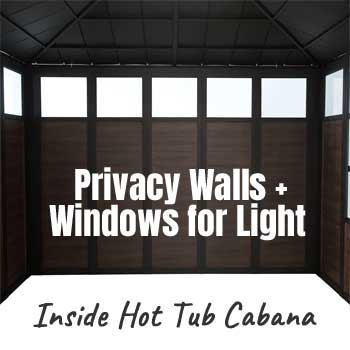 Jacuzzi Cabana with Privacy Walls and Windows for Light Plus Skylight, Doors