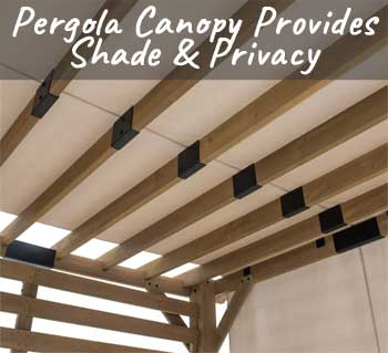 Adjustable Canopy Provides Shade and Privacy for Pergola